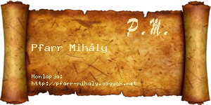 Pfarr Mihály névjegykártya